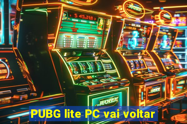 PUBG lite PC vai voltar